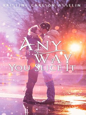cover image of Any Way You Slice It